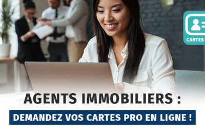Agents Immobiliers : demandez votre carte professionnelle en ligne !