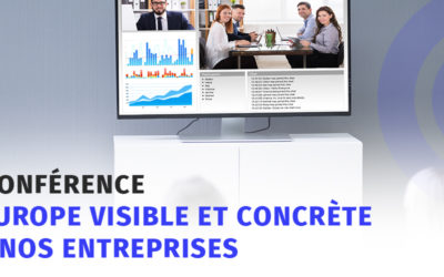 Webconférence « Une Europe visible et concrète pour nos entreprises »