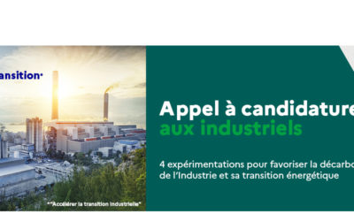 EXPEDITE THE INDUSTRIAL TRANSITION : Appel à candidature aux industriels