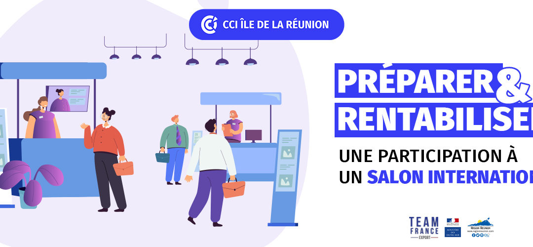 [FORMATION EXPORT] Préparer et rentabiliser une participation à un salon international