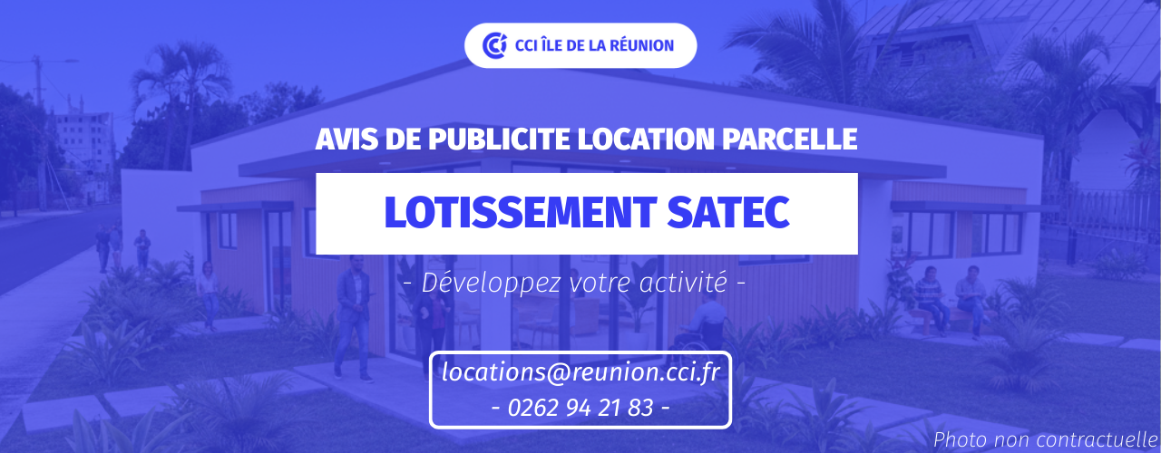 AVIS DE PUBLICITÉ – LOCATION DE PARCELLE LOTISSEMENT SATEC