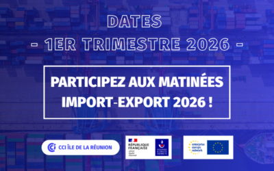 Participez aux matinées import-export de la CCI Réunion du 1er trimestre 2026