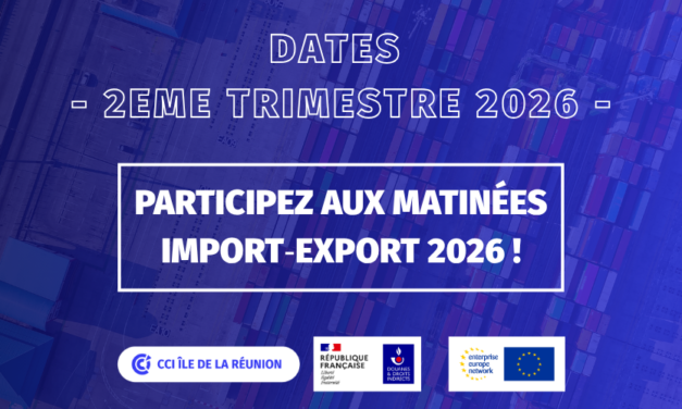 Participez aux matinées import-export de la CCI Réunion du 2eme trimestre 2026