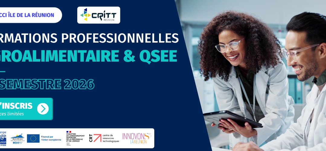 Formations professionnelles Agroalimentaire & QSEE – 2e semestre 2026 CRITT de la CCI Réunion