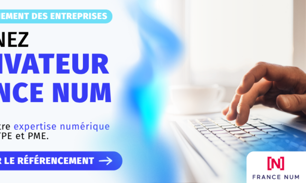 Entreprises du numérique : devenez Activateur France Num – CCI RÉUNION